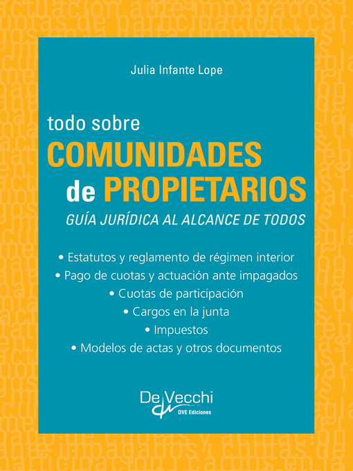 Title details for Todo sobre comunidades de propietarios. Guía jurídica al alcance de todos by Julia Infante Lope - Available